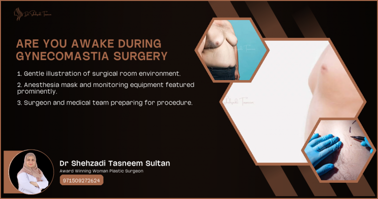 Are You Awake During Gynecomastia Surgery